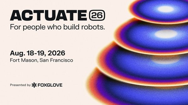 Actuate26: The Conference for Robotics Developers cover